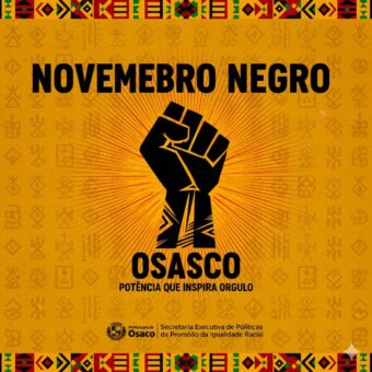  Novembro Negro em Osasco: abertura reúne posse do Compir e anuncia programação até 2 de dezembro